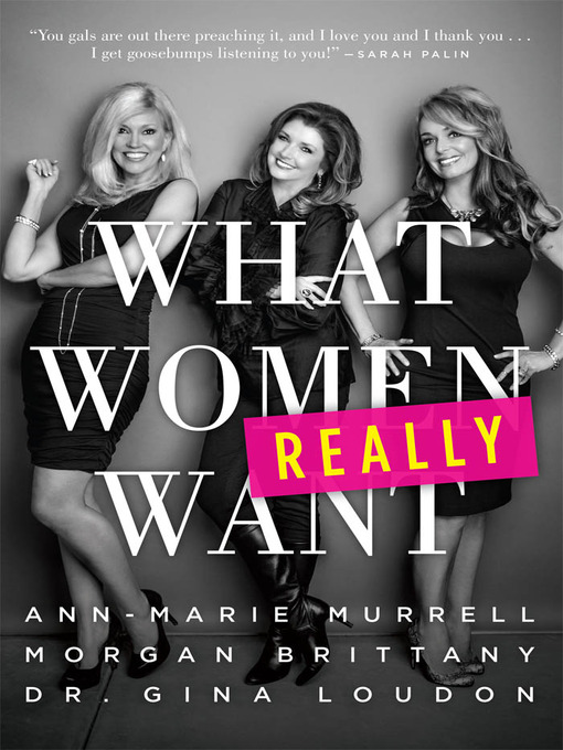 Title details for What Women Really Want by Morgan Brittany - Available
